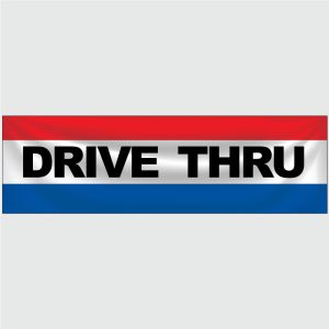 Banner - Drive Thru