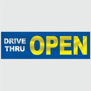 Banner - Drive Thru Open