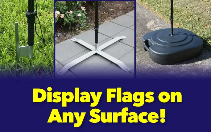 Flag Bases and Accessories Display Flags on Any Surface with Feather Flag Bases.